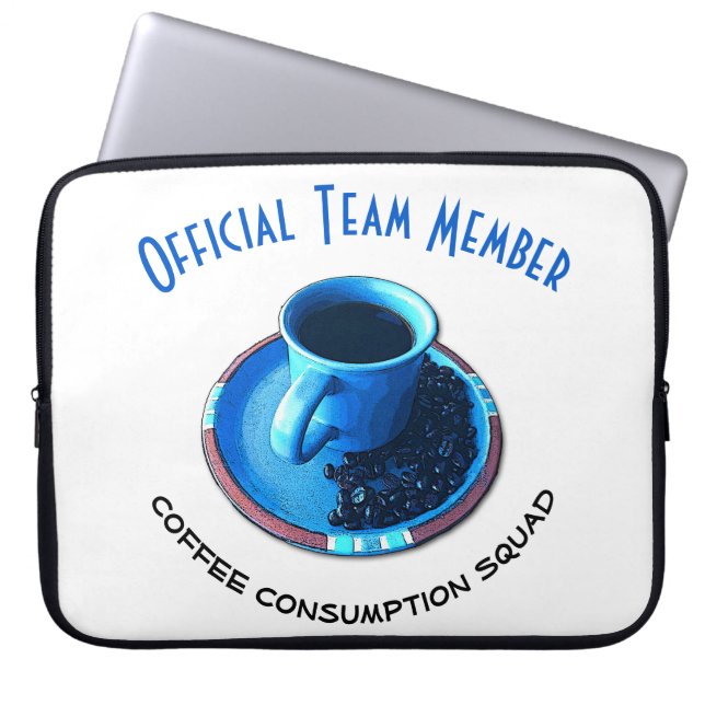 Coffee Consumption Squad Team Member Custom Laptop Sleeve (Front)
