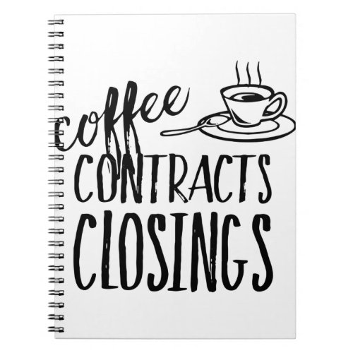 Coffee Contracts Closings Real Estate Agent Notebook