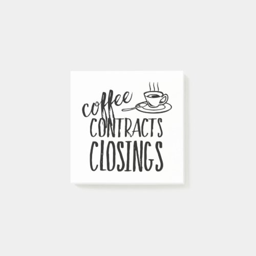 Coffee Contracts Closings Real Estate Agent Post_it Notes