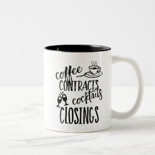Coffee Contracts Cocktails Closings Real Estate Two-Tone Coffee Mug