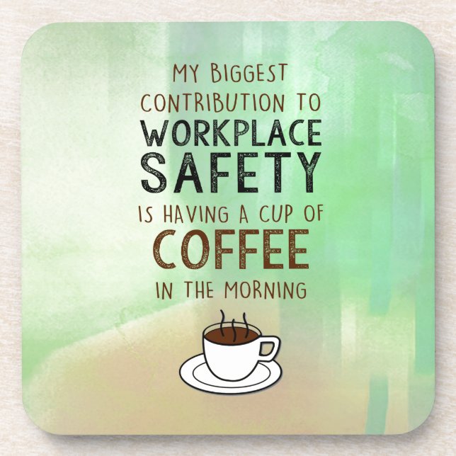 Coffee - Contribution to Workplace Safety Drink Coaster (Front)