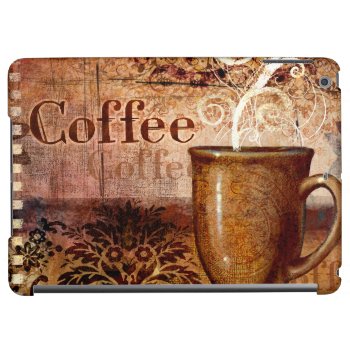 Coffee Cover For Ipad Air by AuraEditions at Zazzle