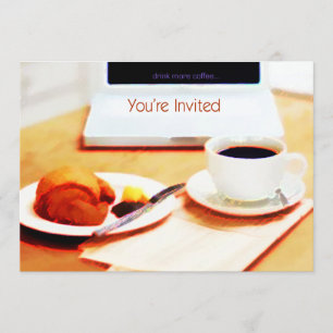 Coffee, Croissant & Computer You're Invited Invitation