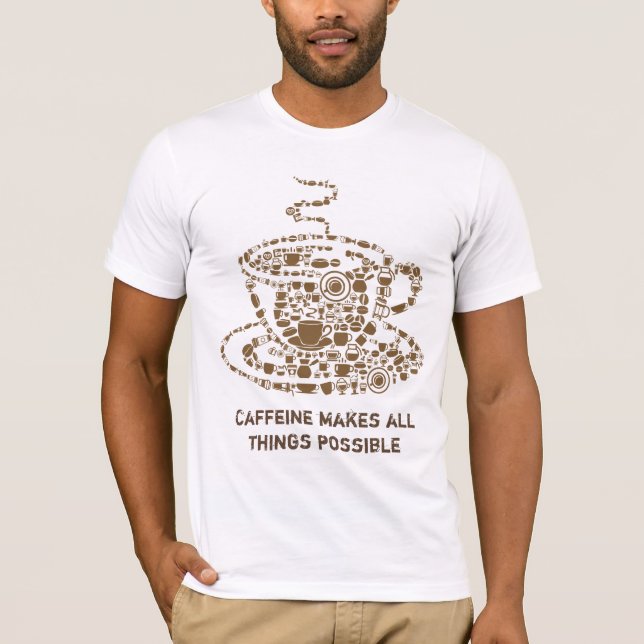 Coffee cup, Caffeine, bean, cafe T-Shirt (Front)