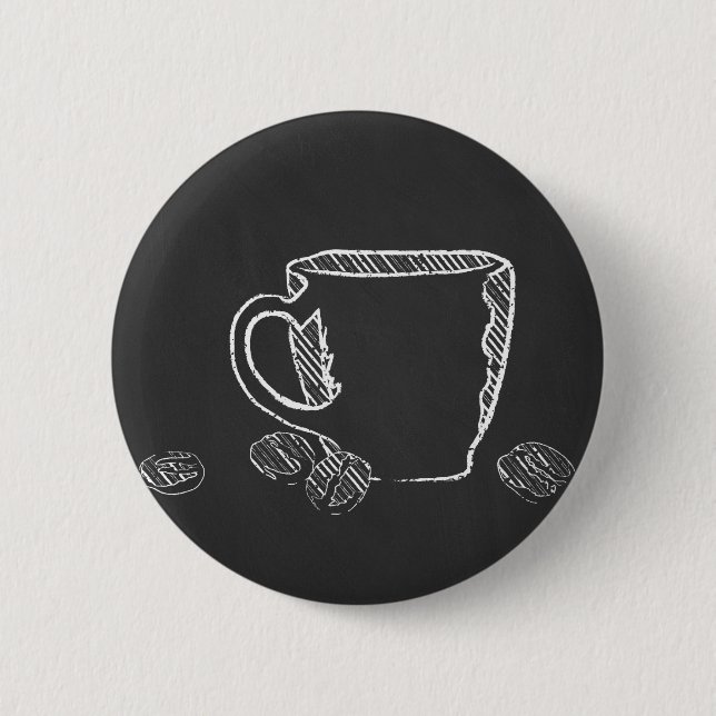 COFFEE CUP CHALK BUTTON (Front)