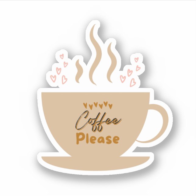 Coffee Cup & Coffee please text with hearts  Sticker (Front)