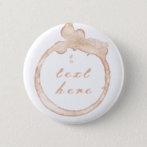 Coffee cup coffee stain  button