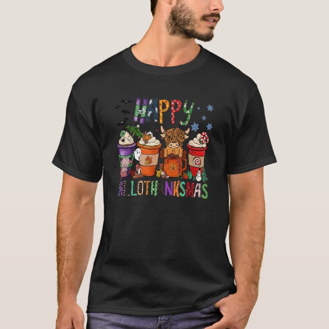 Coffee Cup Happy HalloThanksMas Heifer Highland Co T-Shirt (Front)