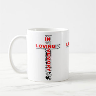 Coffee Cup Mug In Loving Memory Memorial Sympathy