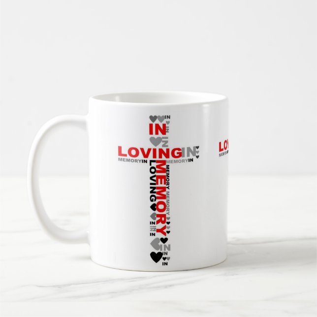 Coffee Cup Mug In Loving Memory Memorial Sympathy (Left)