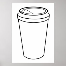Coffee Cup (Paper To-Go) Poster | Zazzle