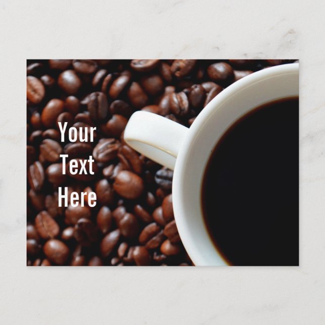Coffee Cup with Coffee, Coffee Beans Postcard (Front)