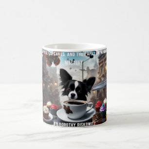 Coffee, Cupcakes, and the Papillon Murder Mystery Coffee Mug