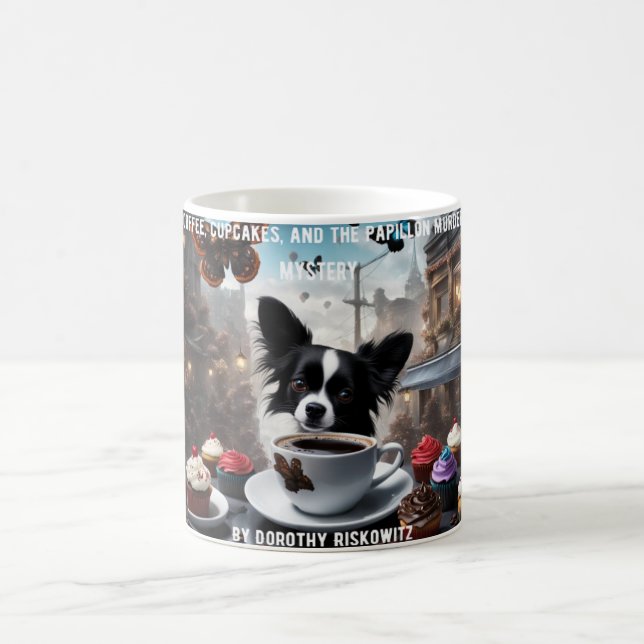 Coffee, Cupcakes, and the Papillon Murder Mystery  Coffee Mug (Center)