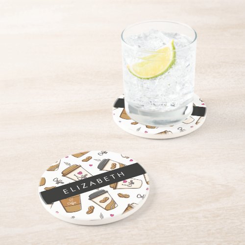 Coffee Cups Coffee Beans Coffee Lover Your Name Coaster