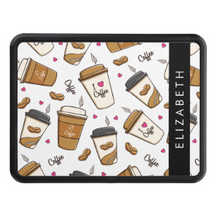 Coffee Cups, Coffee Beans, Coffee Lover, Your Name Hitch Cover