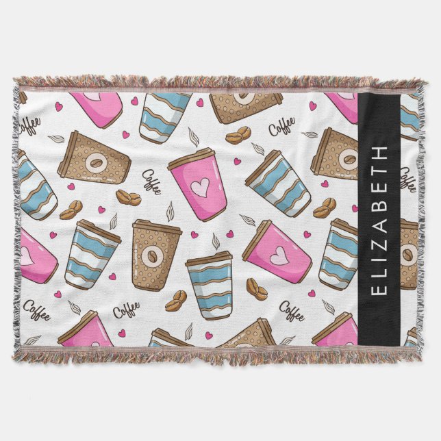 Coffee Cups, Coffee Beans, Hearts, Your Name Throw Blanket (Front)