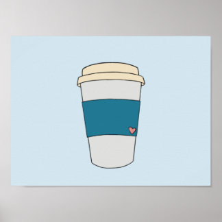 Coffee Cures the Blues Poster