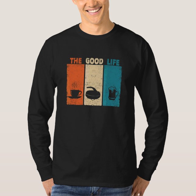 Coffee Curling Beer  Winter Sports Curler The Good T-Shirt (Front)