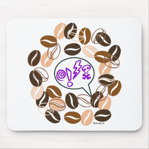 COFFEE  CUSSIN by Jeff Willis Art Mouse Pad