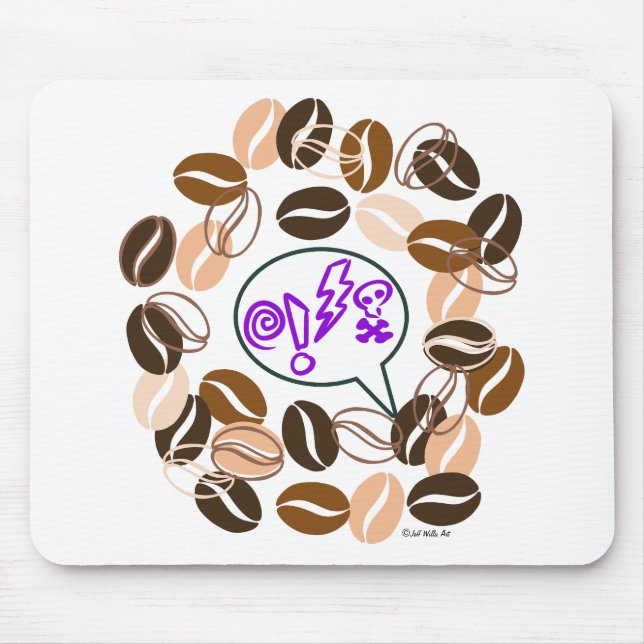 COFFEE & CUSSIN' by Jeff Willis Art Mouse Pad (Front)