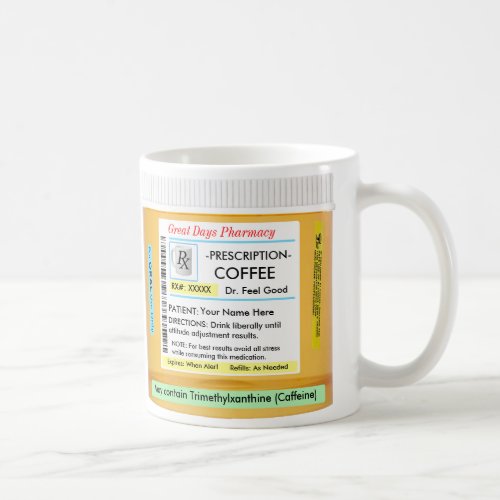 Coffee CustomizeABLEs Prescription RX Coffee Mug