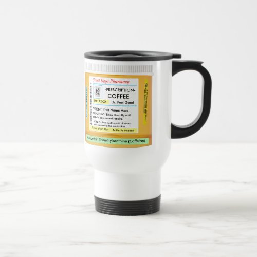 Coffee CustomizeABLEs Prescription RX Travel Mug