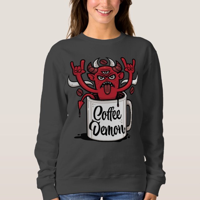 Coffee Demon Sweatshirt (Front)