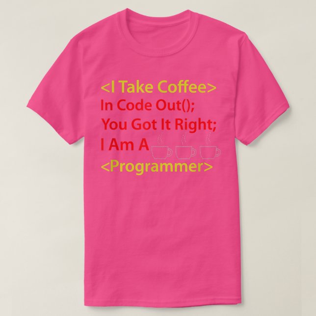 Coffee Developer Software Engineer Programmer Nerd T-Shirt (Design Front)