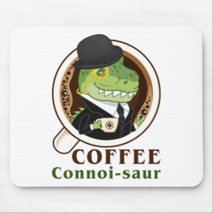 Coffee Dinosaur Connoi-Saur Funny Coffee Drinker Mouse Pad