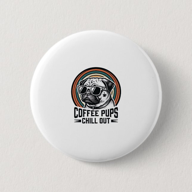Coffee Dog Shirt Retro Chill Pug Graphic_1 Button (Front)