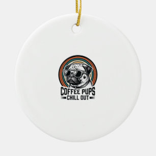 Coffee Dog Shirt Retro Chill Pug Graphic_1 Ceramic Ornament