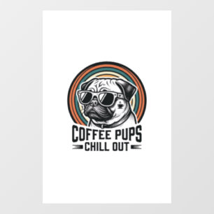 Coffee Dog Shirt Retro Chill Pug Graphic_1 Window Cling
