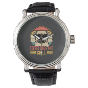 Coffee Dogs and Chill Retro Pug Watch