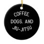 Coffee Dogs Jiu Jitsu for BJJ, Jujitsu Gift Ceramic Ornament