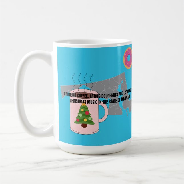 Coffee, Donuts and Christmas Music in Maryland  Coffee Mug (Left)