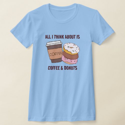 Coffee  Donuts T_Shirt