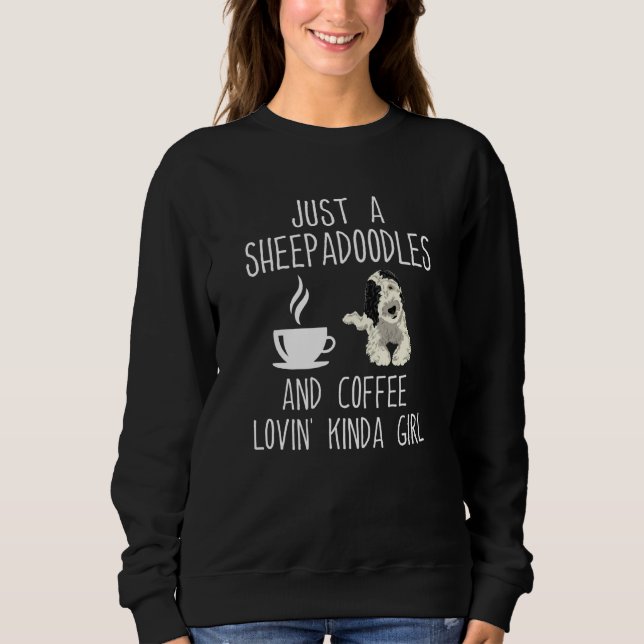 Coffee Doodle Dog Sheepadoodle Mom Sweatshirt (Front)