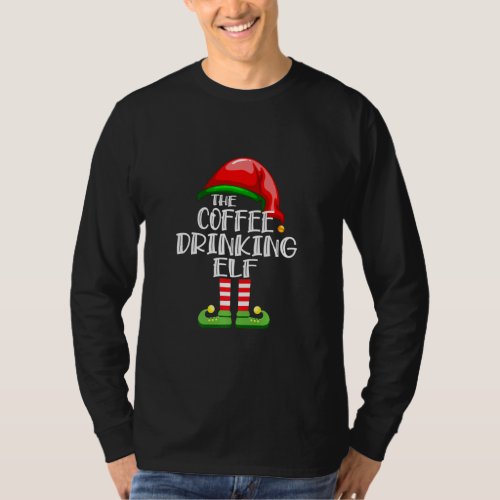 Coffee Dringking Elf Funny Family Christmas Pajama T_Shirt