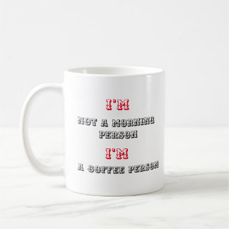 Coffee Drinker Quote -  Mug