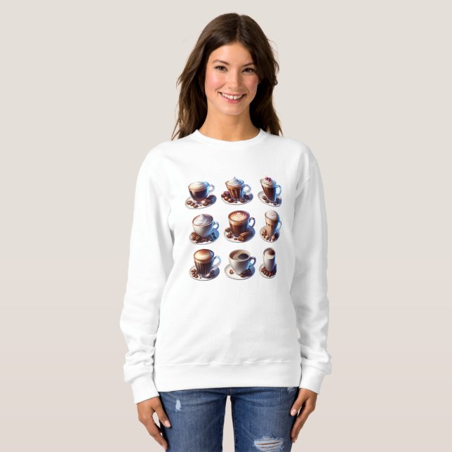 Coffee drinks For Coffee Lovers Sweatshirt (Front Full)