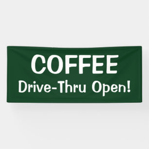 COFFEE Drive-Thru Open! Banner