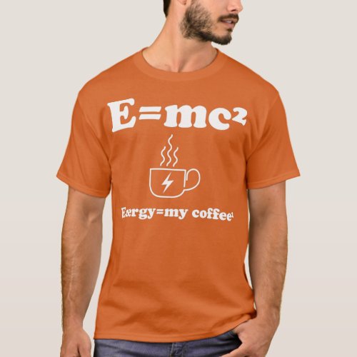 Coffee Energy Essential  T_Shirt