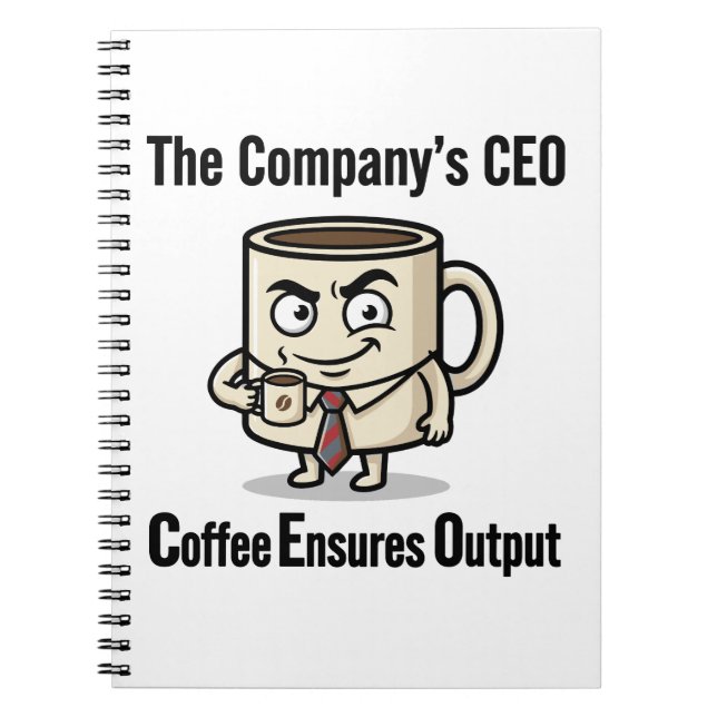 Coffee Ensures Output – Funny Office Mug Design Notebook (Front)