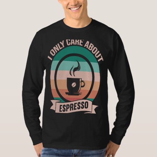 Coffee  Espresso Barista Cappuccino Latte T_Shirt
