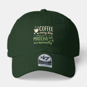 Coffee Every Day Matcha Occasionally Retro 47 Brand Hat