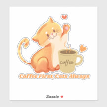 Coffee First, Cats Always Cute Cat Coffee Sticker