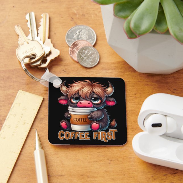 Coffee First Coffee Lover Gifts  Keychain (Desk)