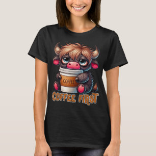 Coffee First Coffee Lover Gifts  T-Shirt