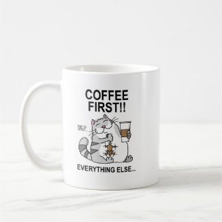 Coffee First!! Coffee Mug